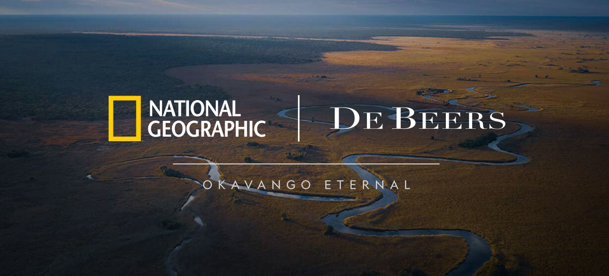 National Geographic and DeBeers Okavango Eternal